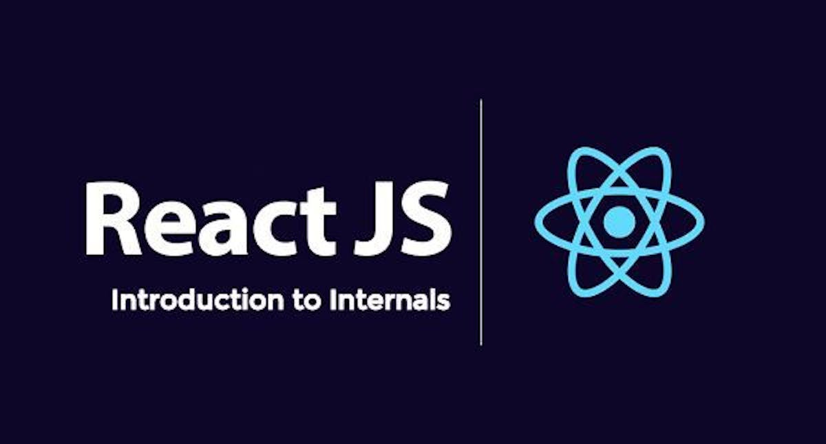 React Internals: Basic Concepts and Notes | HackerNoon