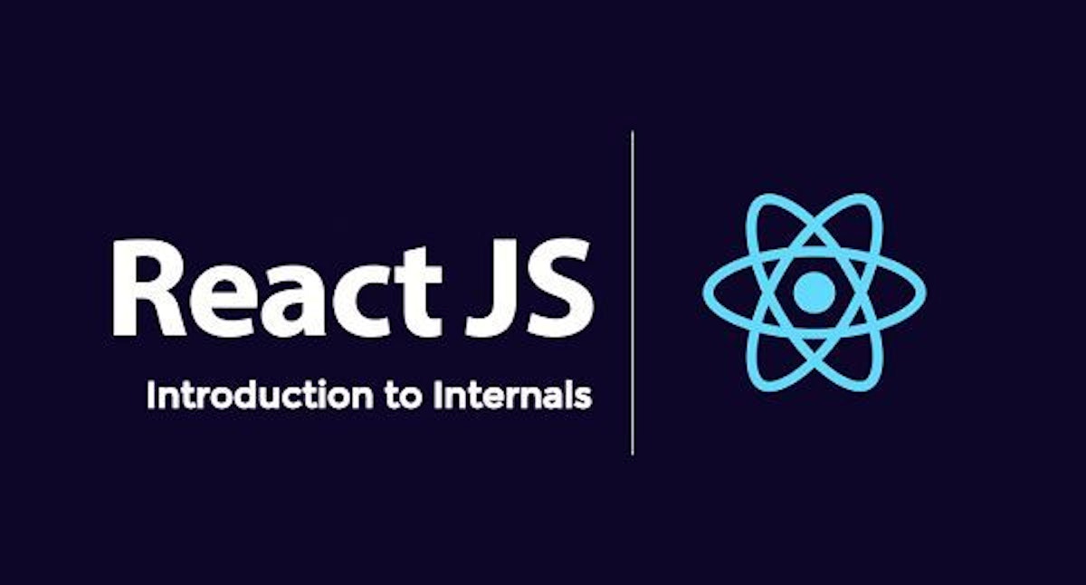 featured image - React Internals: Basic Concepts and Notes