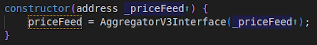 The constructor initializes the priceFeed state variable with the address passed as an argument.