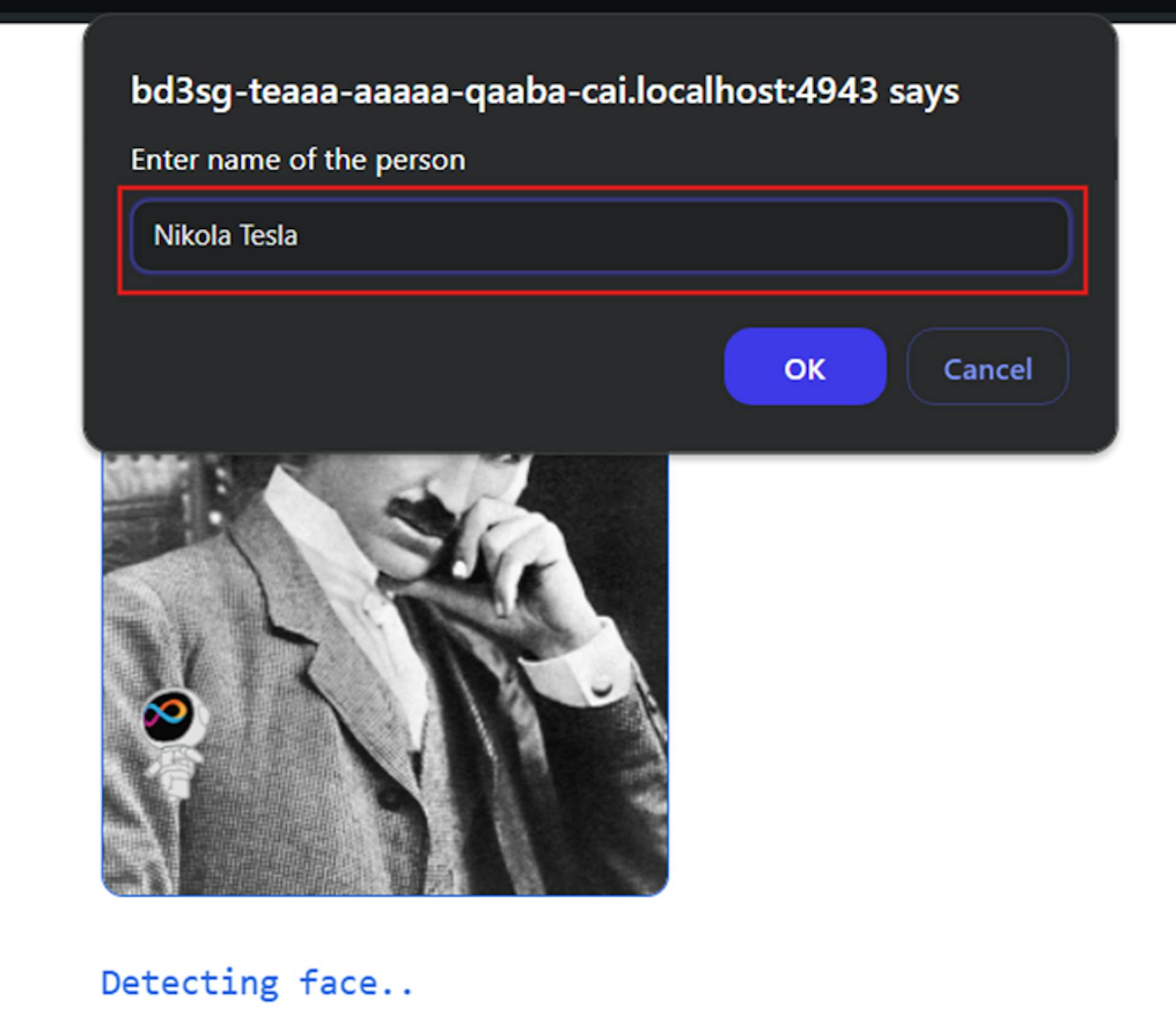 Figure 4. Frontend interface of dApp with uploaded photo of Nikola Tesla. A dialog box is popped up to add name after clicking on "Add person" button