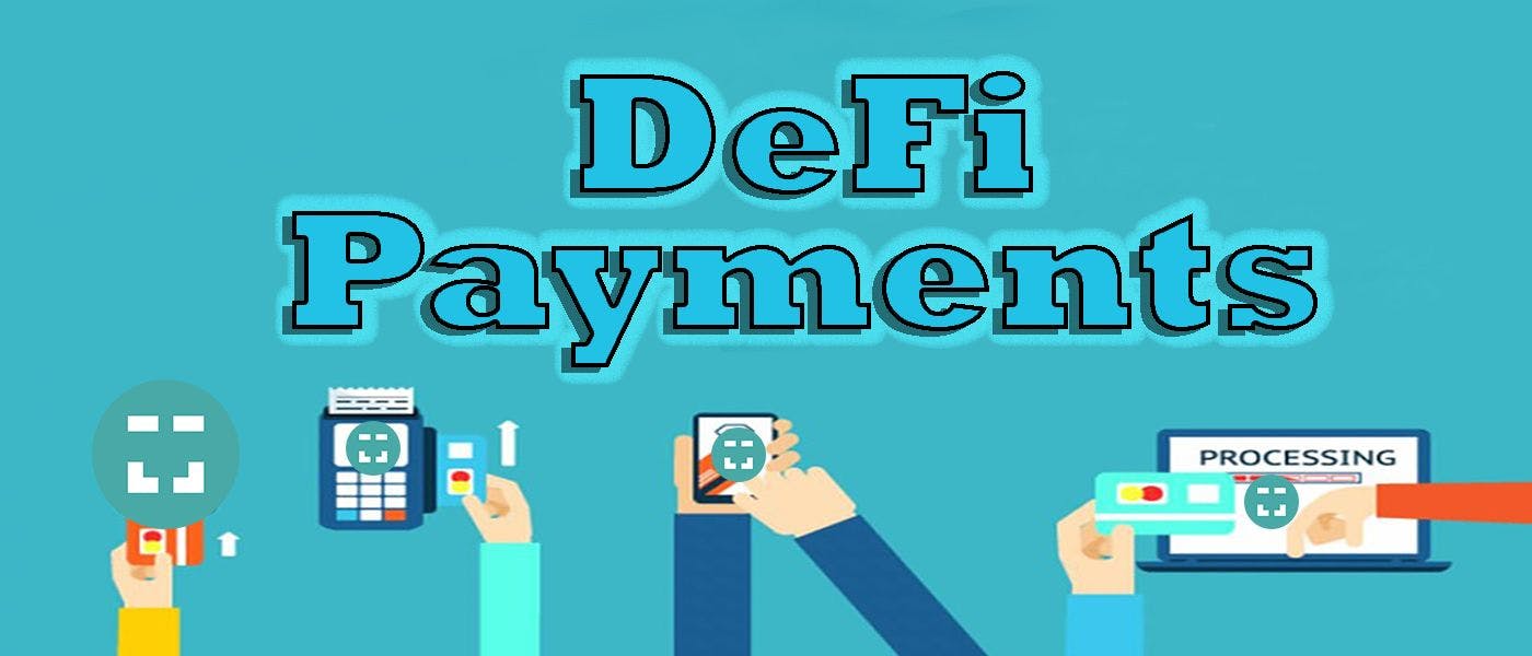 /defi-payments-an-overview-g5o34o4 feature image