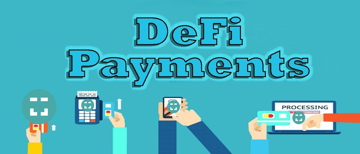 featured image - DeFi Payments: An Overview