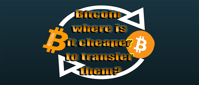 /bitcoin-where-is-it-cheaper-to-transfer-them-6oj33rh feature image