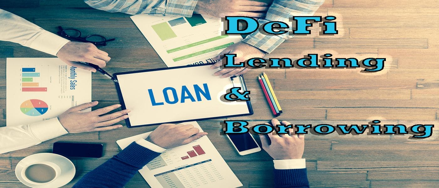 featured image - DeFi Lending and Borrowing: An Overview