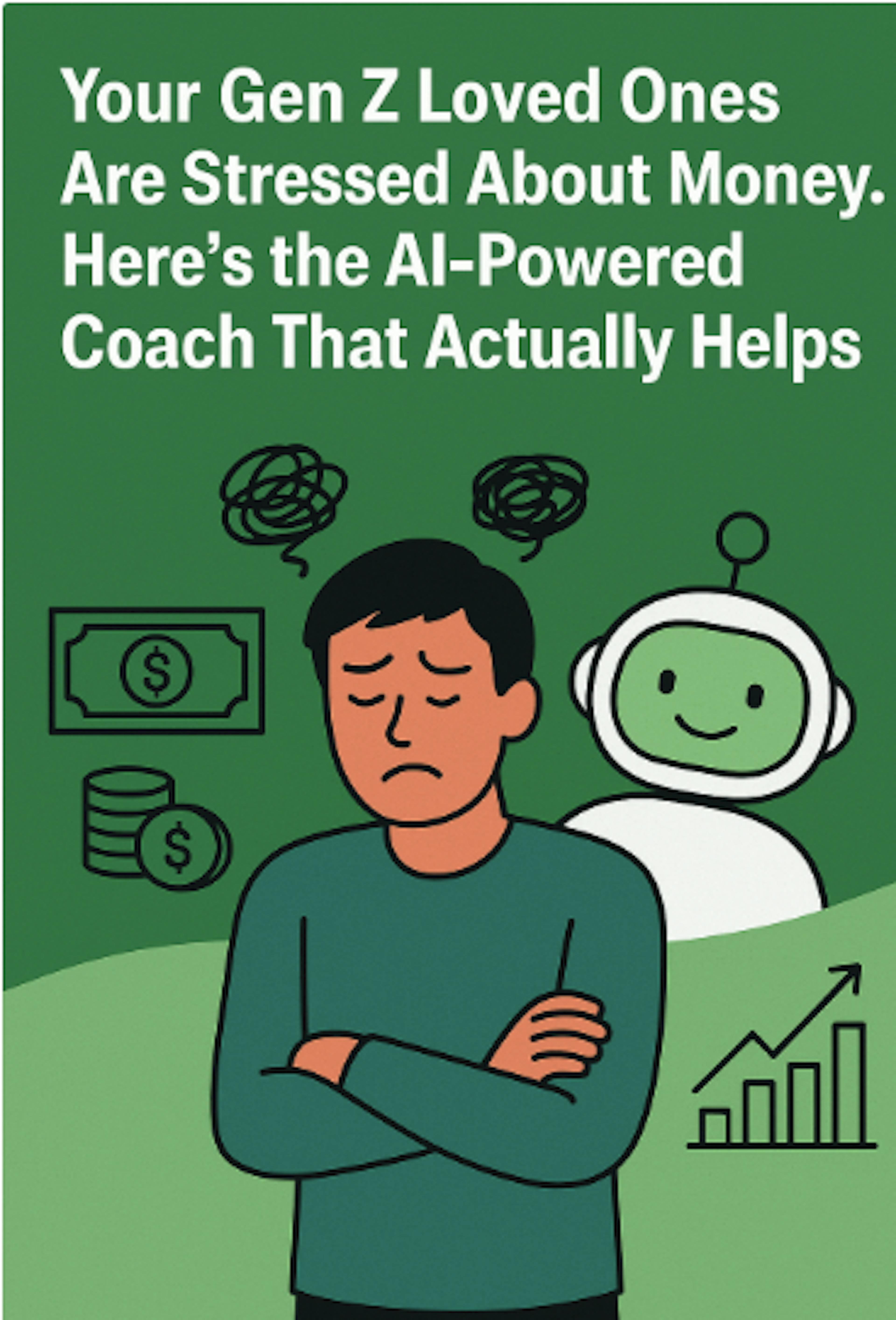 /your-gen-z-loved-ones-are-stressed-about-money-an-ai-coach-might-actually-help feature image