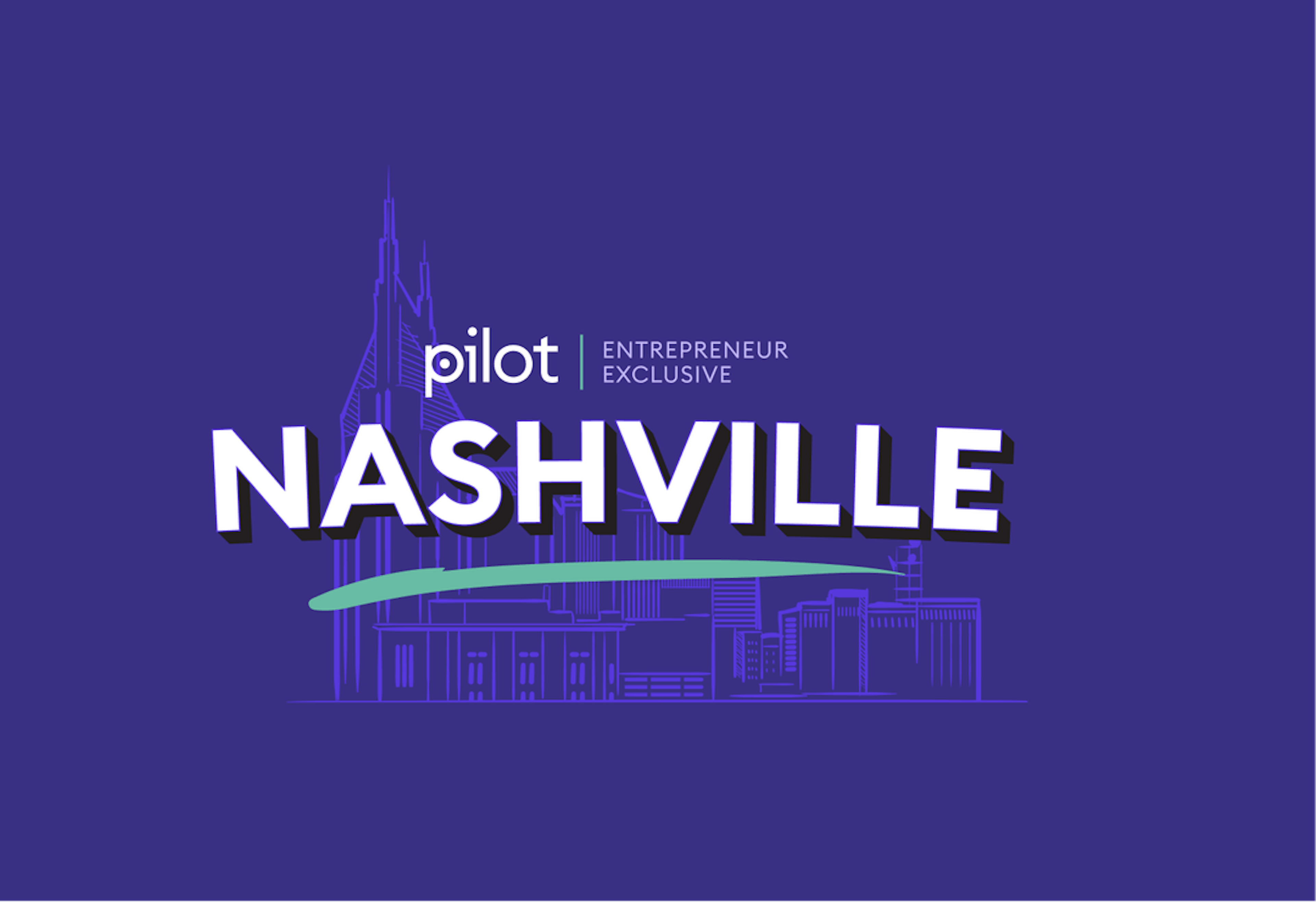 featured image - Nashville Tech Entrepreneurs Unlock 2025 Growth Strategies at Pilot's 'Entrepreneur Exclusive' Event