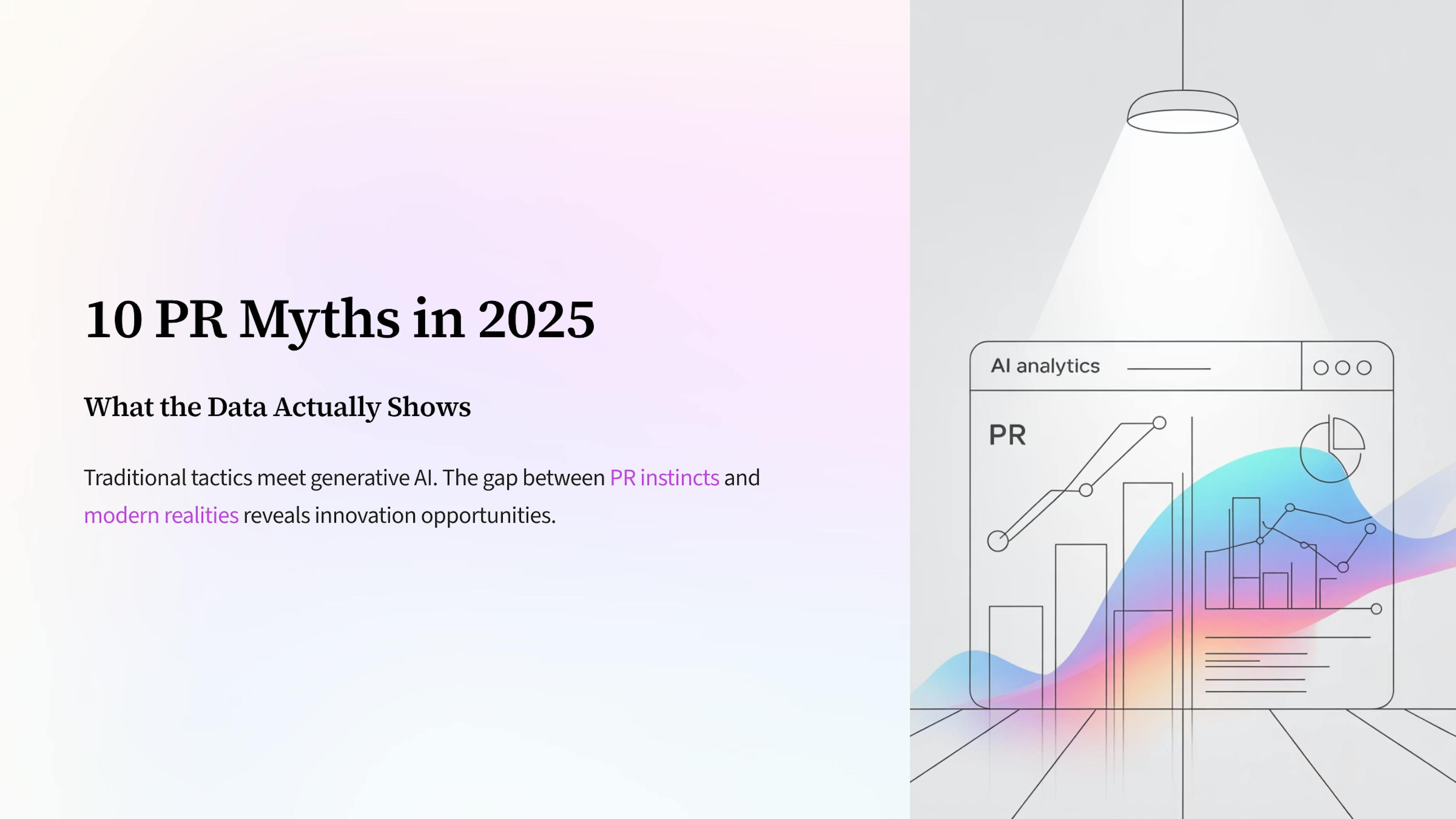 featured image - 10 PR Myths in 2025, And What the Data Actually Shows