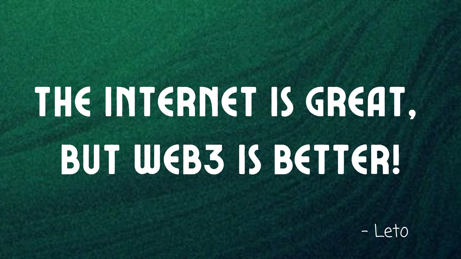 featured image - The Internet is Great, but Web3 is Better!