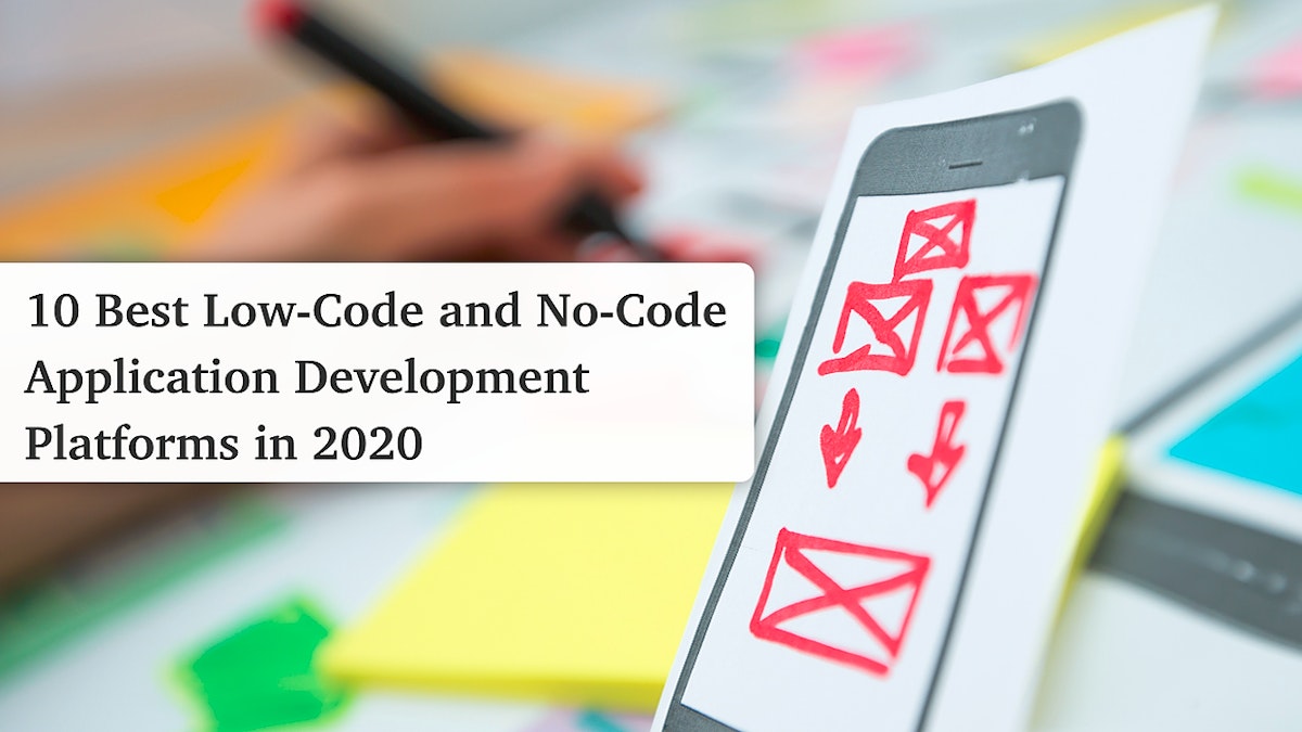 featured image - Las 10 mejores plataformas de desarrollo de aplicaciones de código bajo y sin código en 2022
