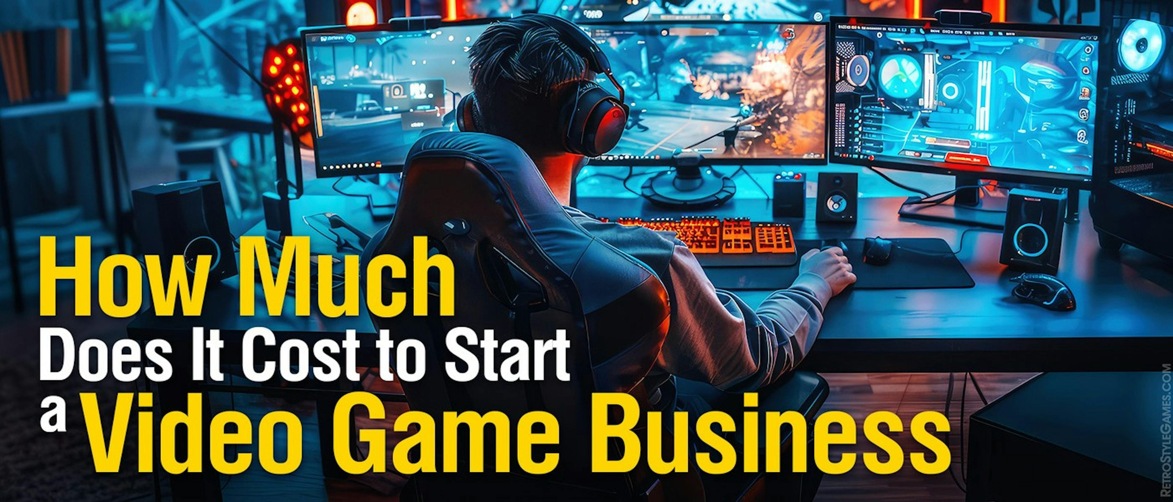 featured image - How Much Does It Cost to Start a Video Game Business?