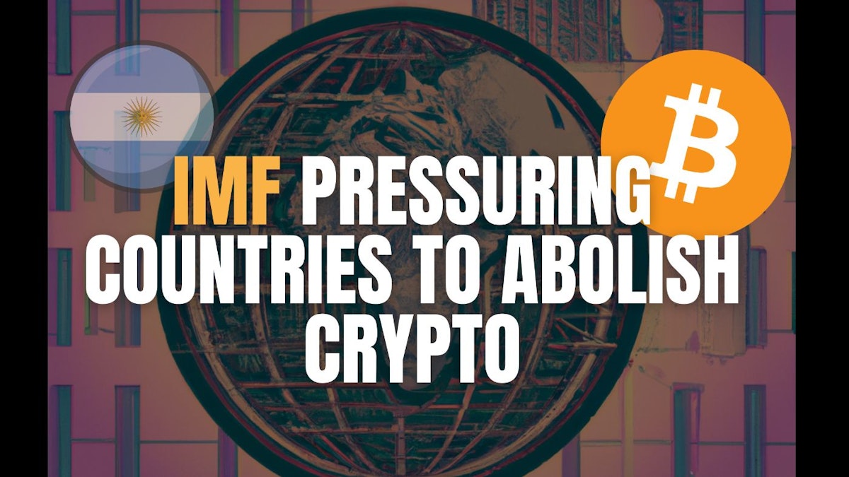featured image - Is the IMF Pressuring Countries to Abolish Crypto?