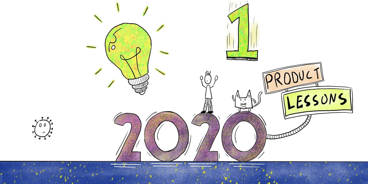 featured image - Product Manager Tips from 2020 for a Better 2021