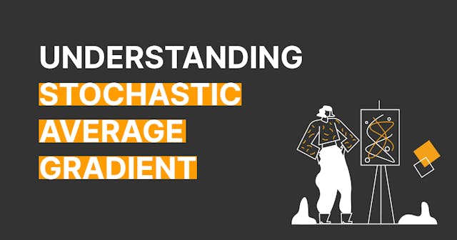 /understanding-stochastic-average-gradient feature image