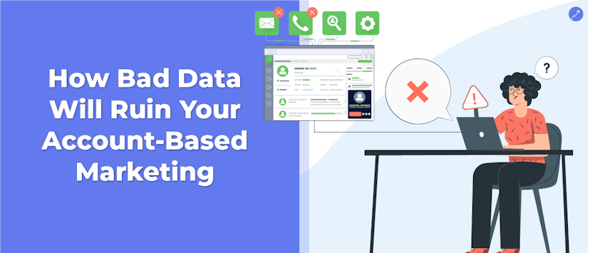 /how-bad-data-will-ruin-your-account-based-marketing feature image