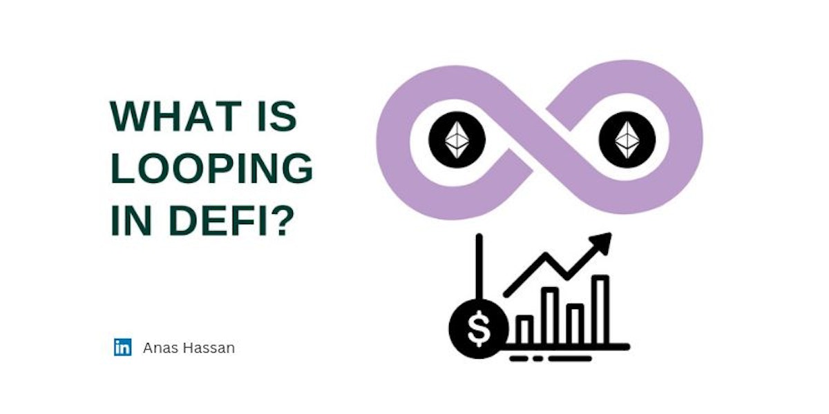 featured image - What Is Looping in DeFi and How Does It Work