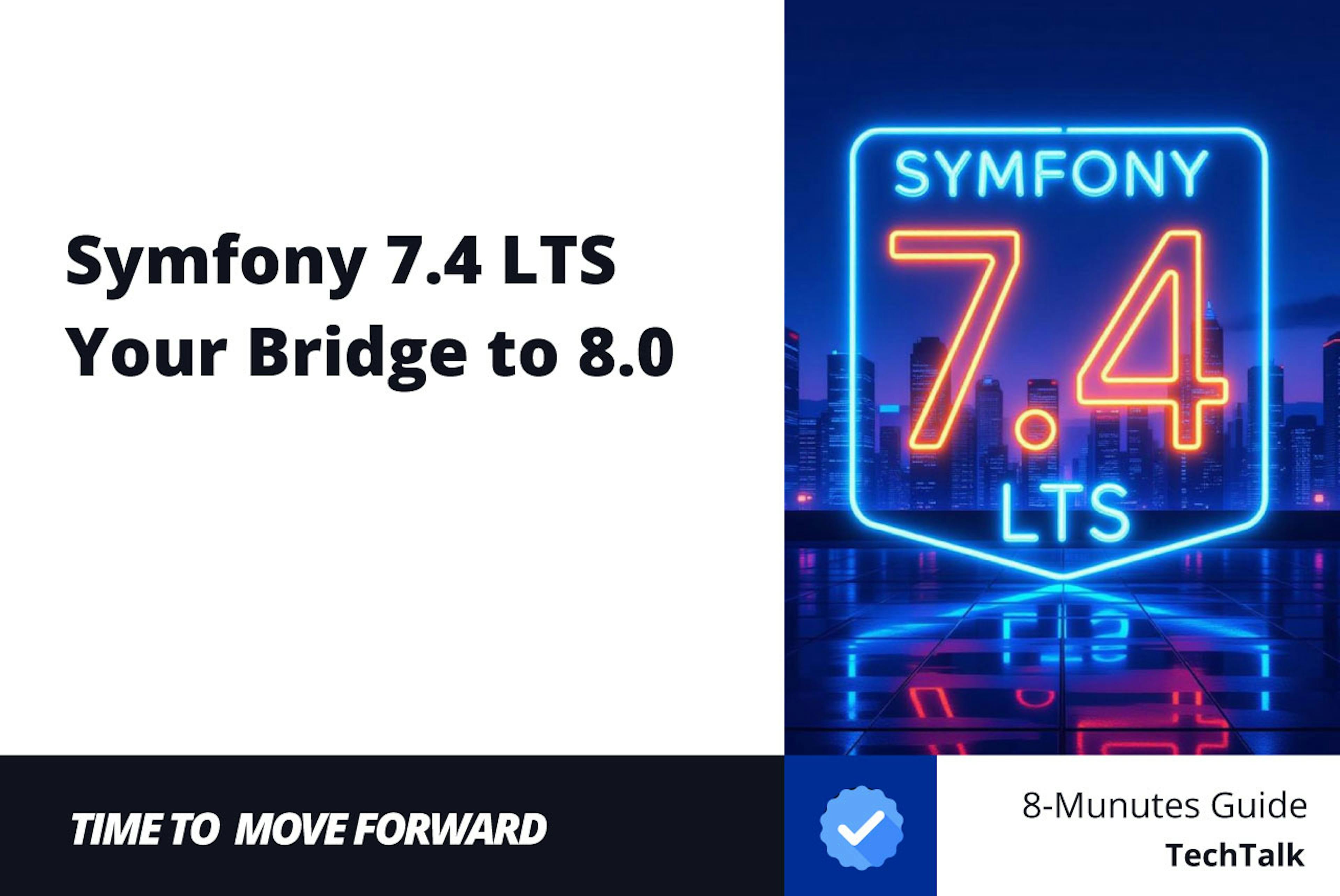 featured image - Everything You Can Expect With Symfony 7.4