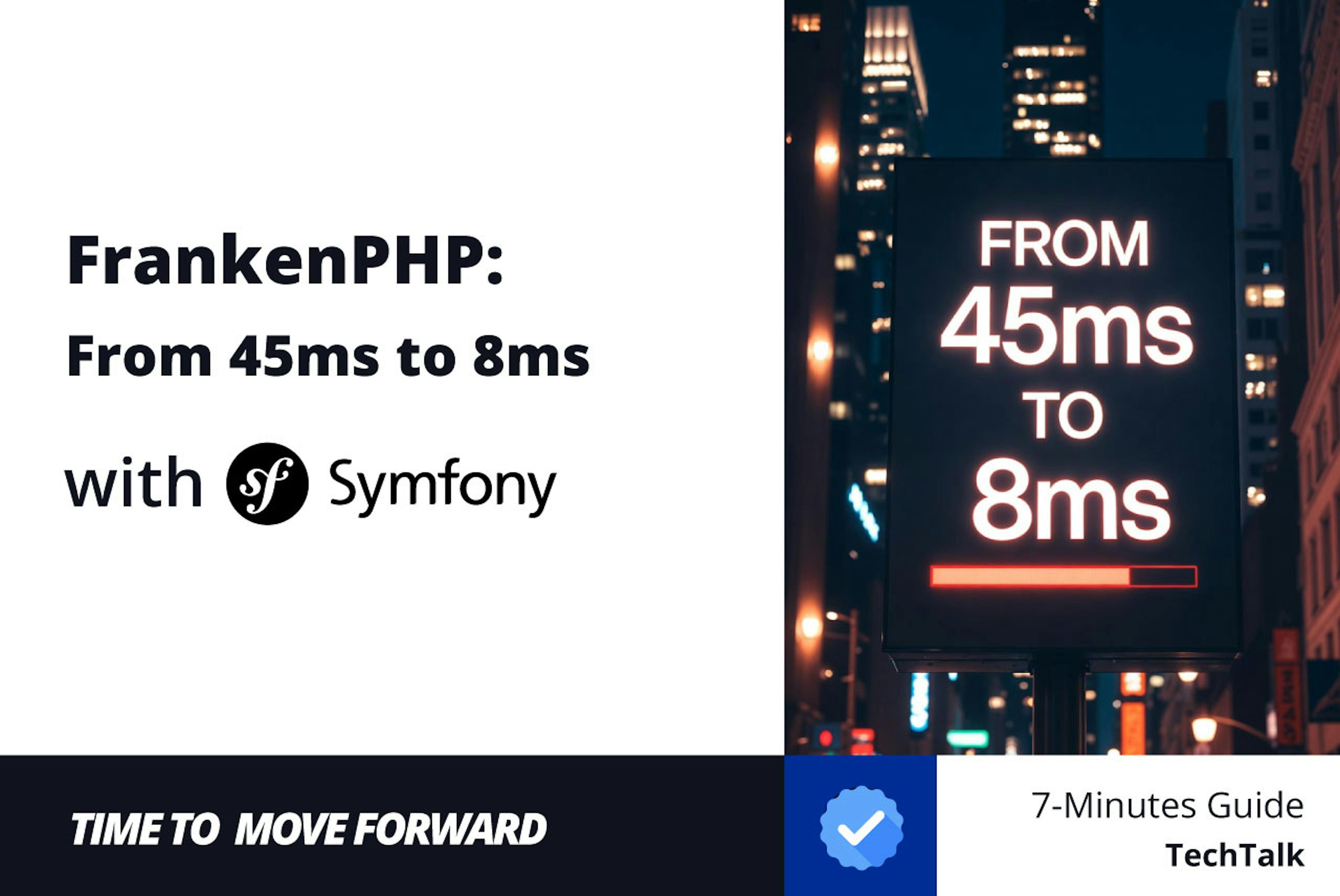 featured image - The End of PHP-FPM? FrankenPHP Delivers 3× Throughput for Symfony Apps