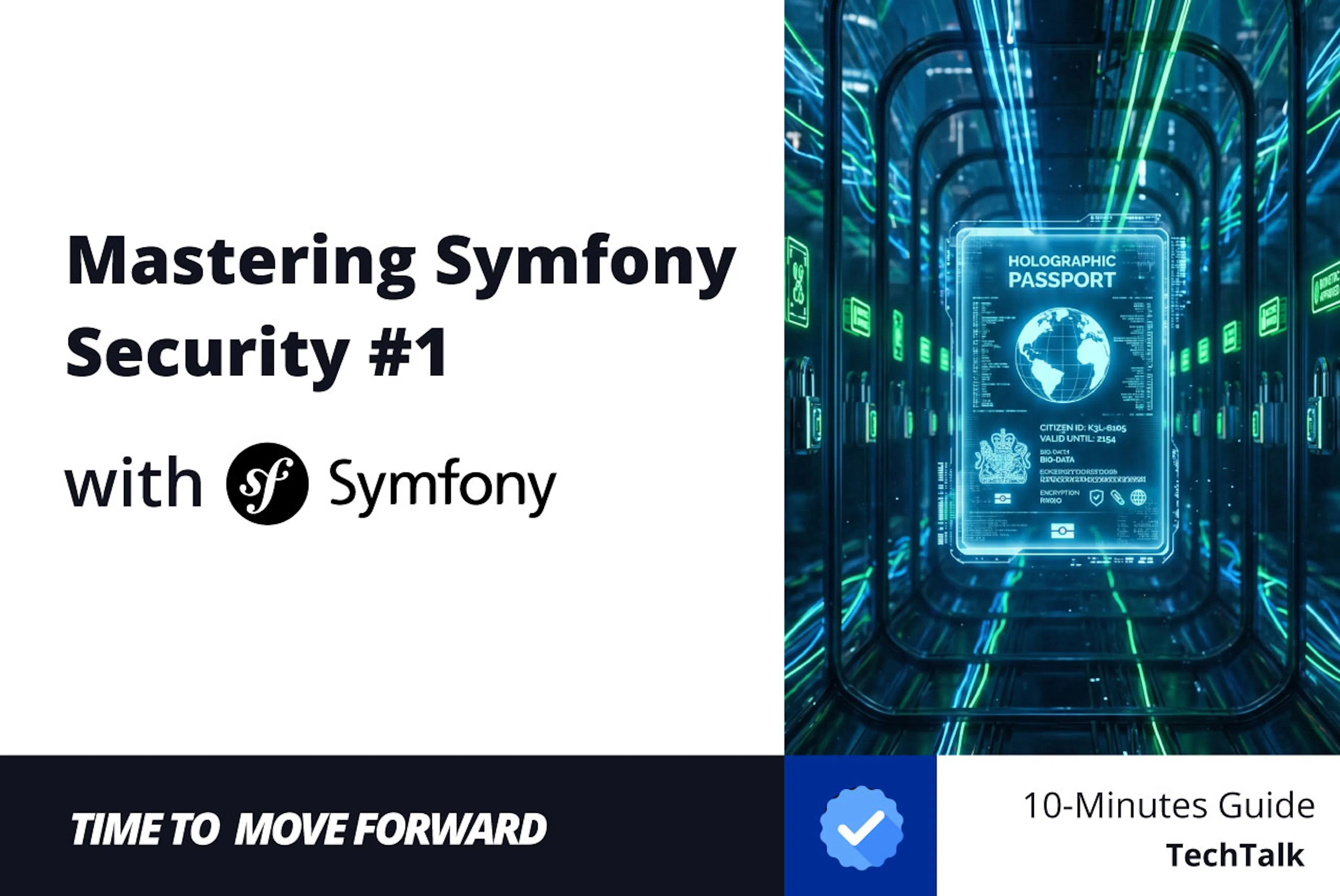 featured image - Symfony Passports and Badges: A Complete Guide