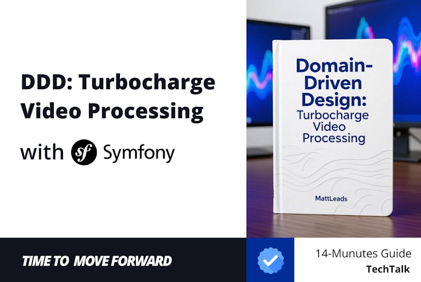 /taming-video-processing-chaos-with-domain-driven-design-in-symfony feature image