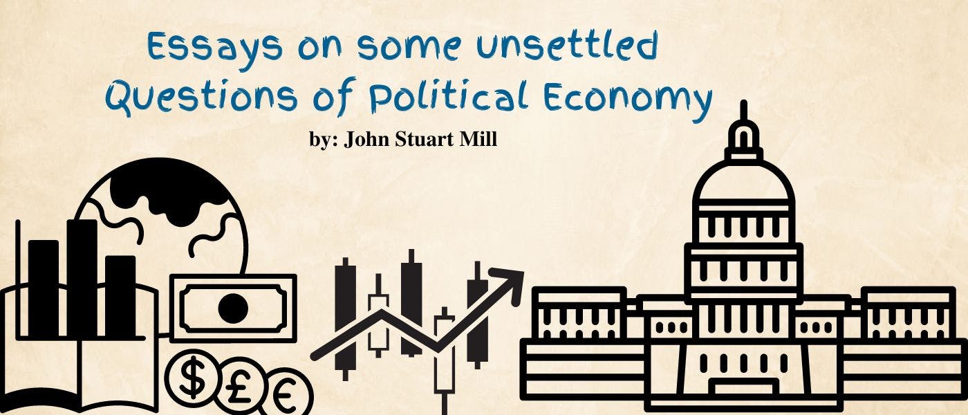 featured image - Essays on some unsettled questions of Political Economy: Essay V