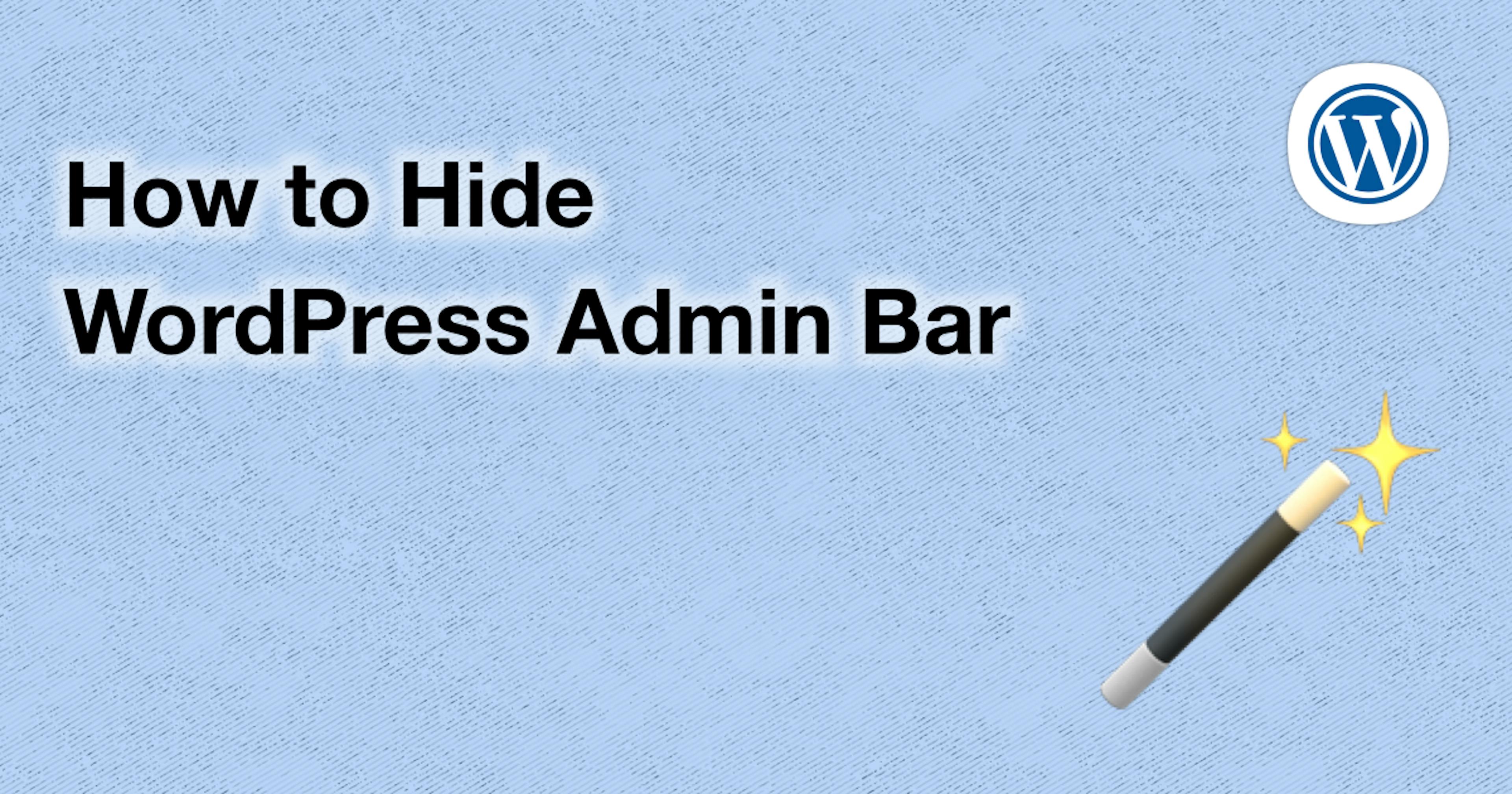 /heres-how-you-can-hide-the-wordpress-admin-bar feature image