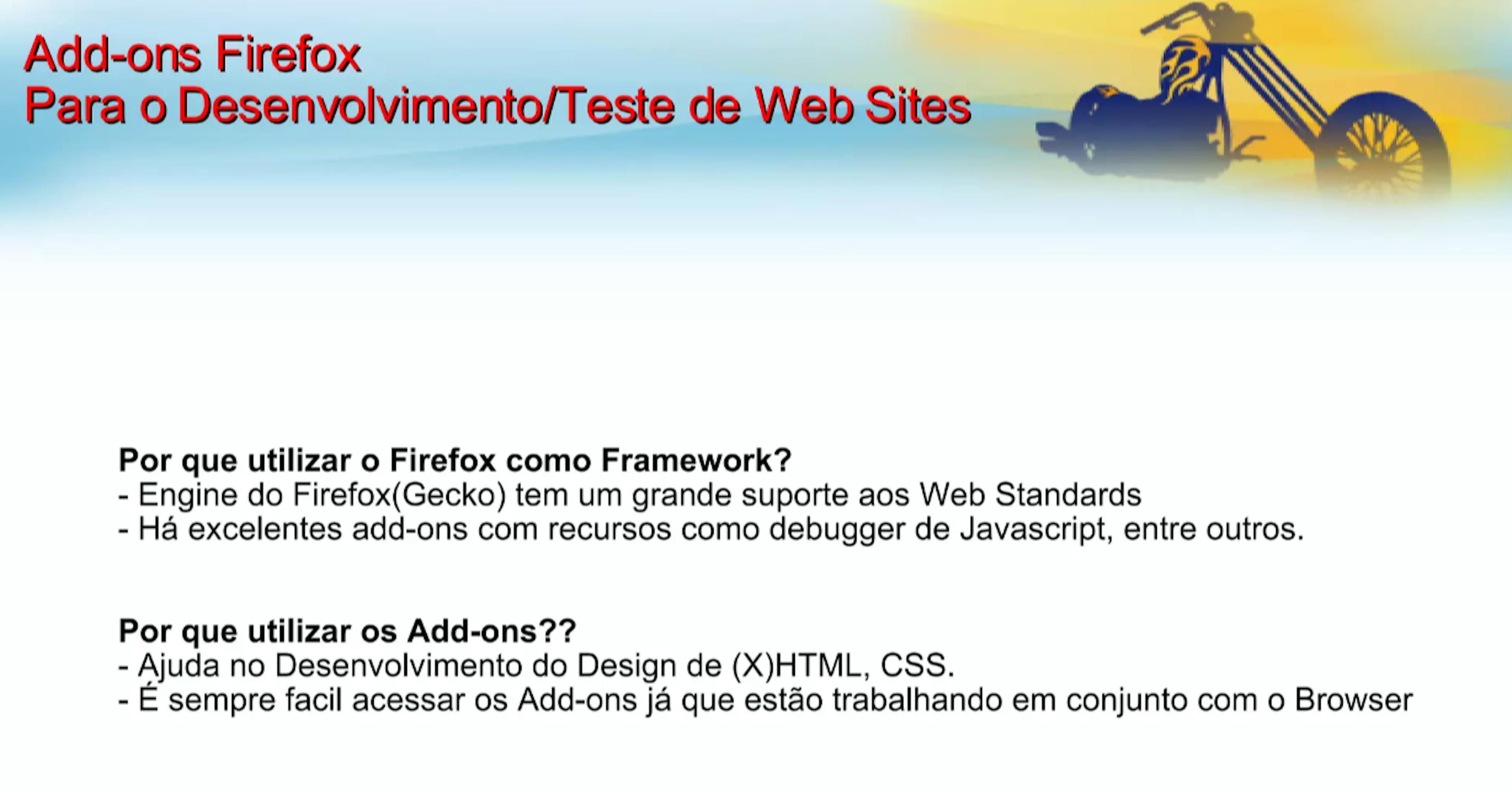 https://pt.slideshare.net/clauber.halic/firefox-developers-best-friend-fisl2008