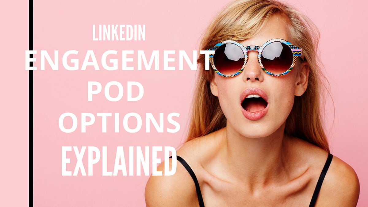 featured image - WTF is a LinkedIn Engagement Pod and Should You Use One