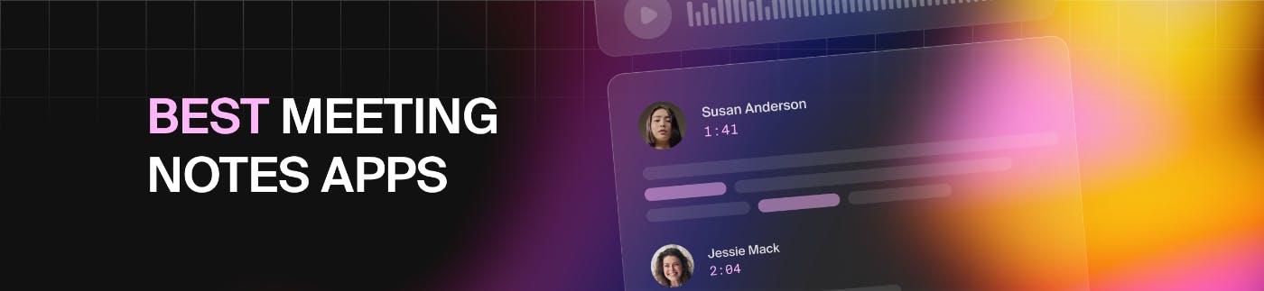 Best AI Meeting Note-taking Apps To Try In 2024 | HackerNoon