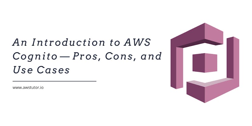 /an-introduction-to-aws-cognito-pros-cons-and-use-cases-gxr3zl3 feature image
