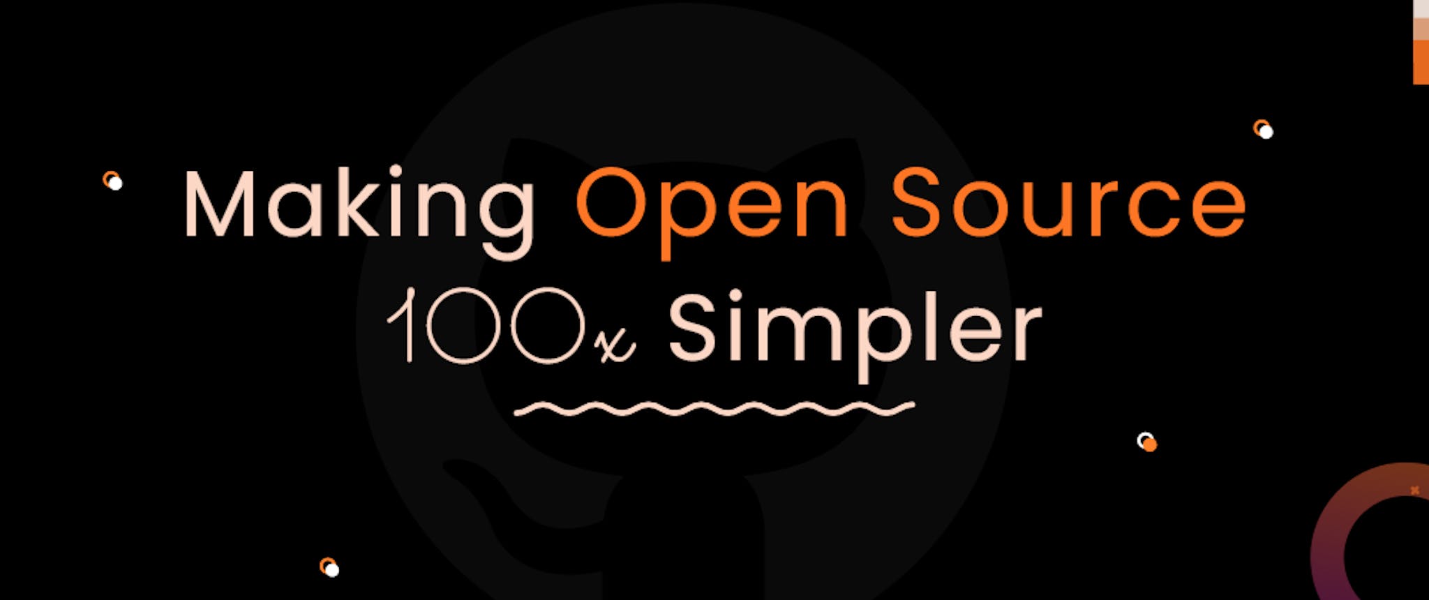 featured image - 100x Simpler -  The Ultimate Open-Source Guide