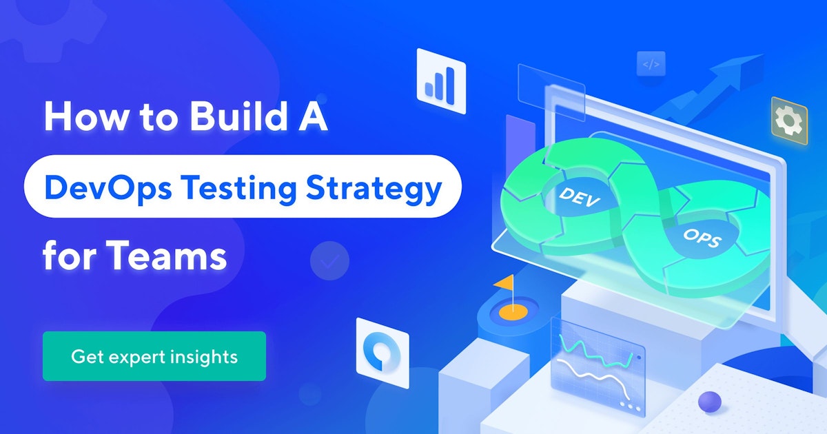 featured image - DevOps Testing Strategy: A Detailed Guide for Agile Teams