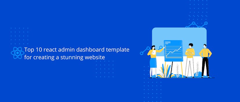 /10-react-admin-dashboard-templates-for-your-next-website-bb4a3yi7 feature image