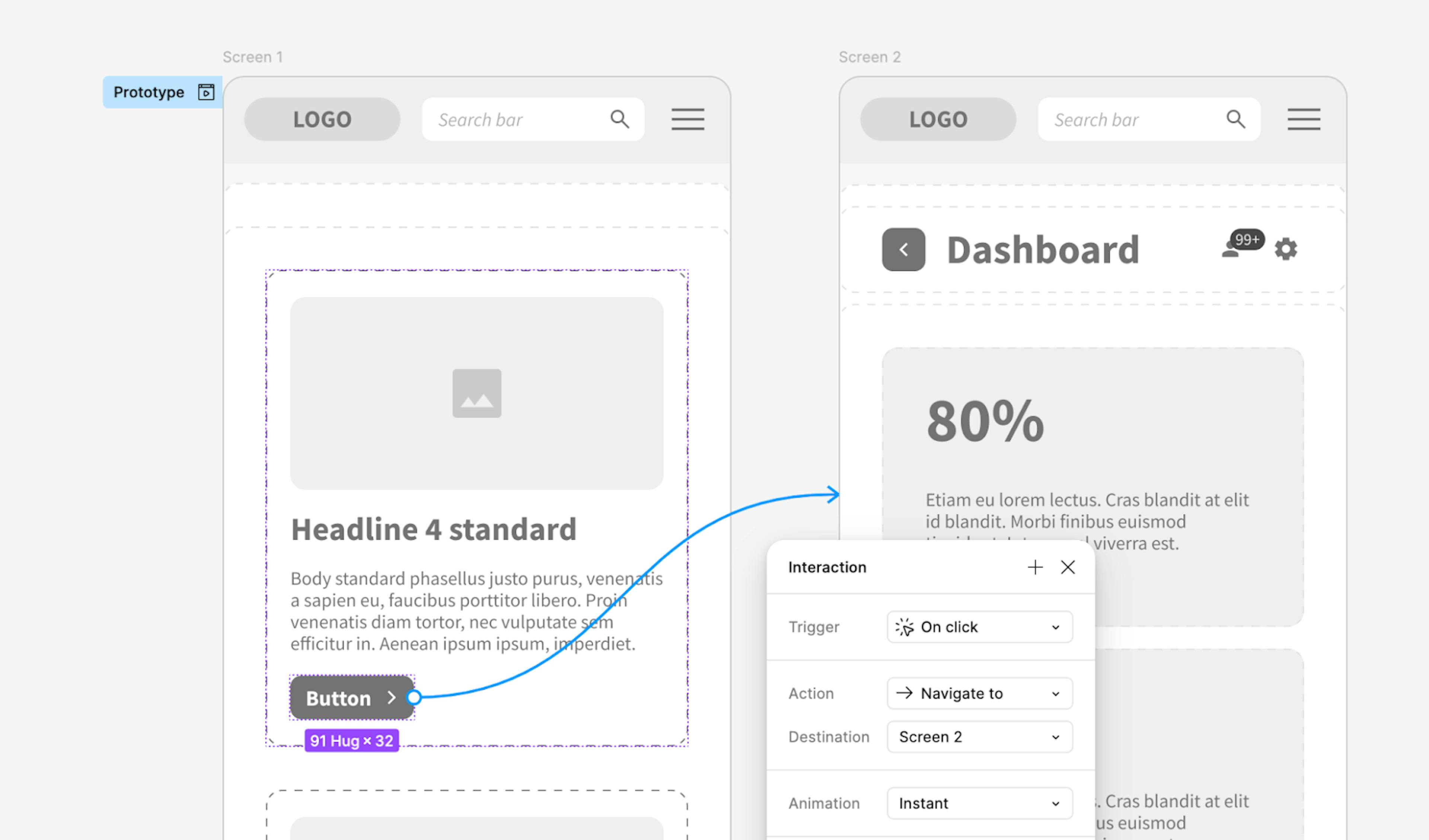 You can create an interaction between screens (for example, transition by clicking on a button) in the Prototype tab on the right panel