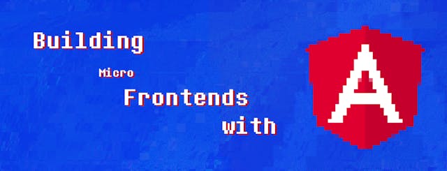 /one-more-way-to-build-and-expose-your-angular-application-as-a-micro-frontend feature image