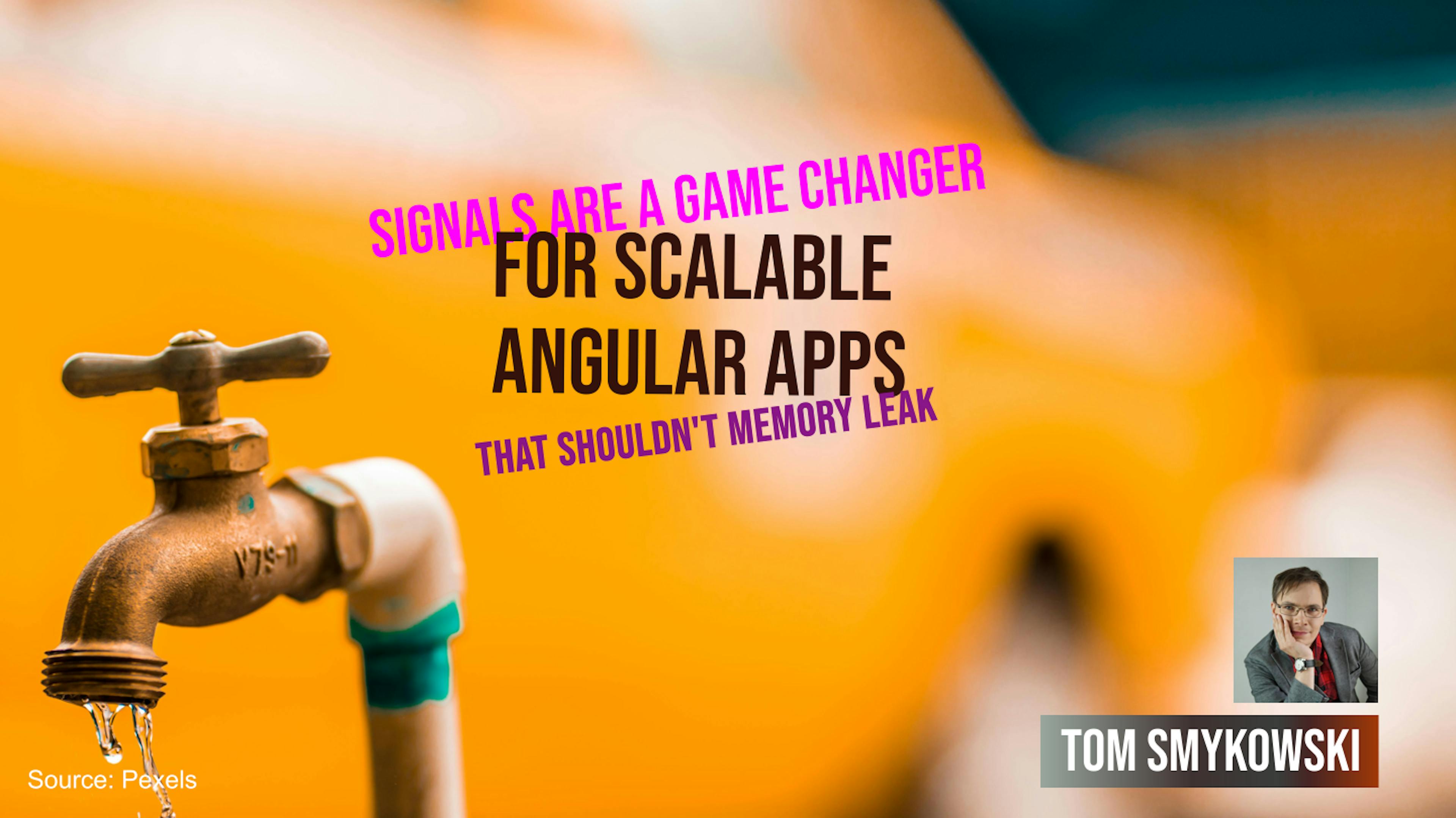 featured image - Angular Signals Are A Game Changer: How They're A Great Fit For Scalable Apps