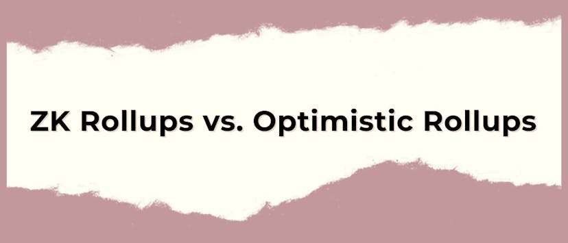 /optimistic-rollups-vs-zk-rollups-which-is-better feature image