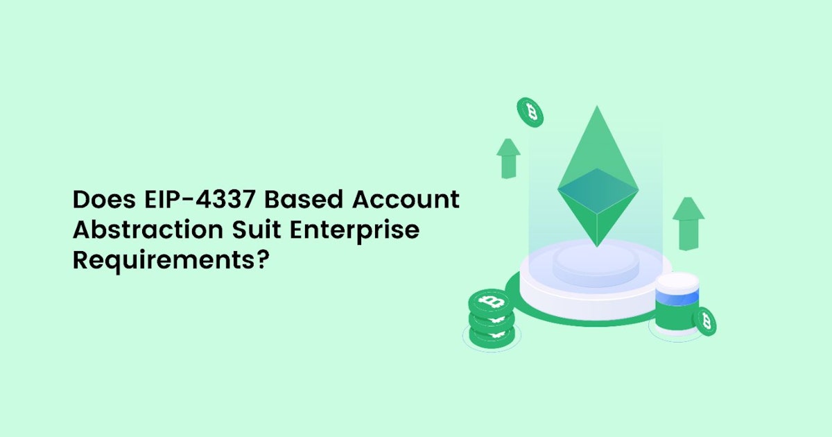 featured image - EIP-4337 Based Account Abstraction: Why It Won't Work for Institutions