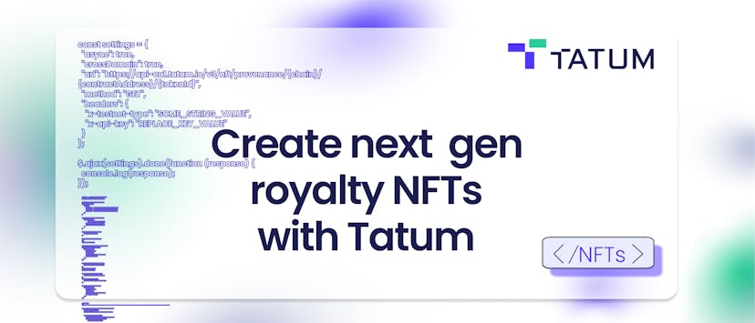 /enable-customized-royalties-for-nfts-with-multiple-creators-erc20-payout-and-more-with-tatum feature image