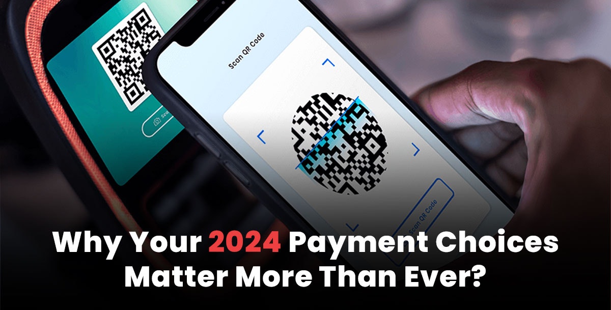 featured image - The Click That Counts: Why Your 2024 Payment Choices Matter More Than Ever