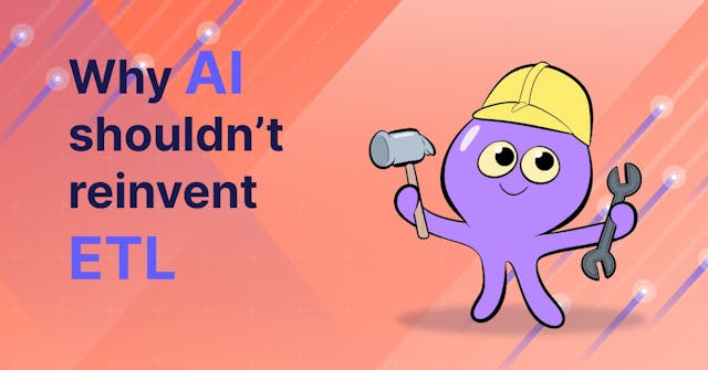 /ai-shouldnt-have-to-waste-time-reinventing-etl feature image