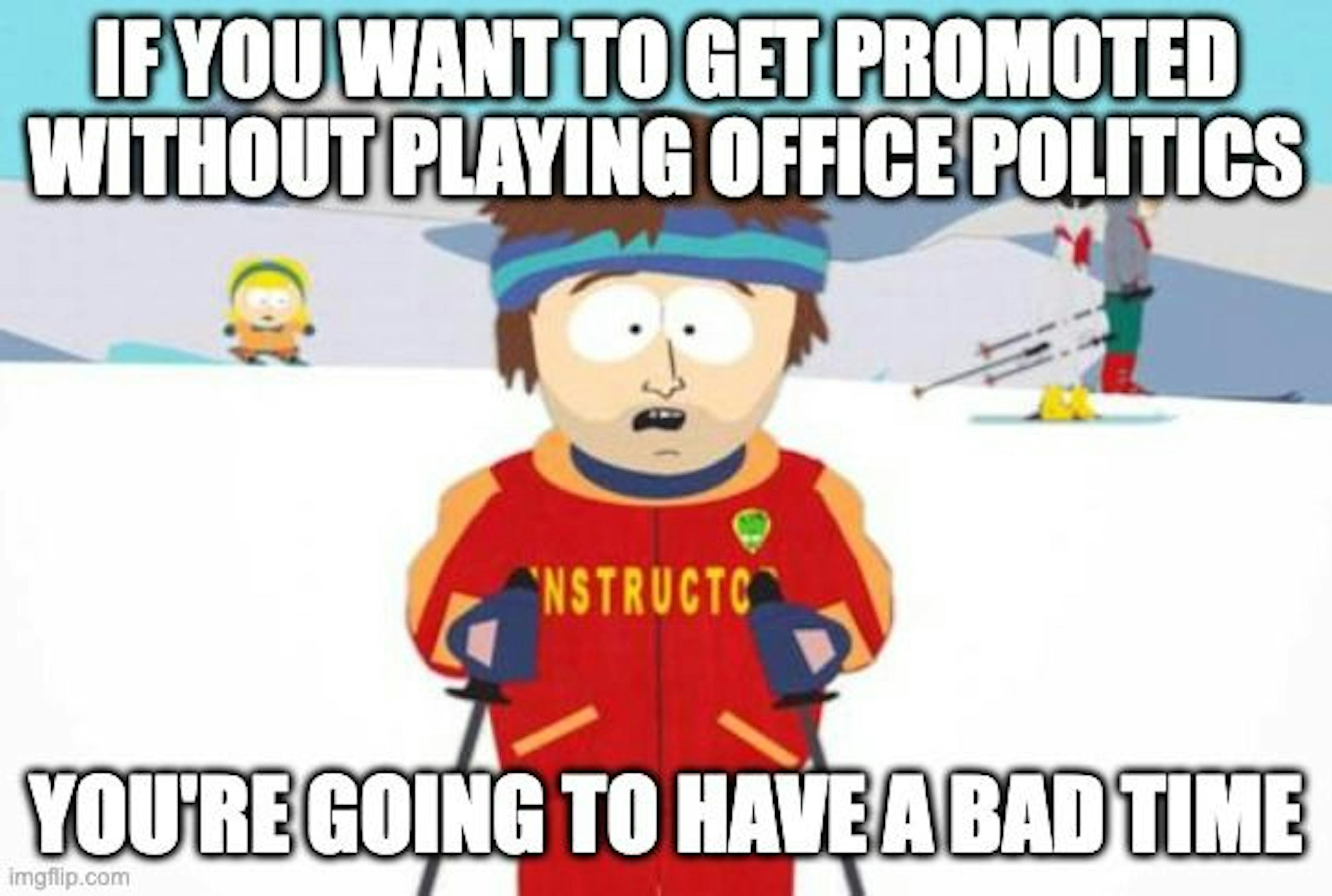 From Mid to Senior: How to Navigate Through Office Politics