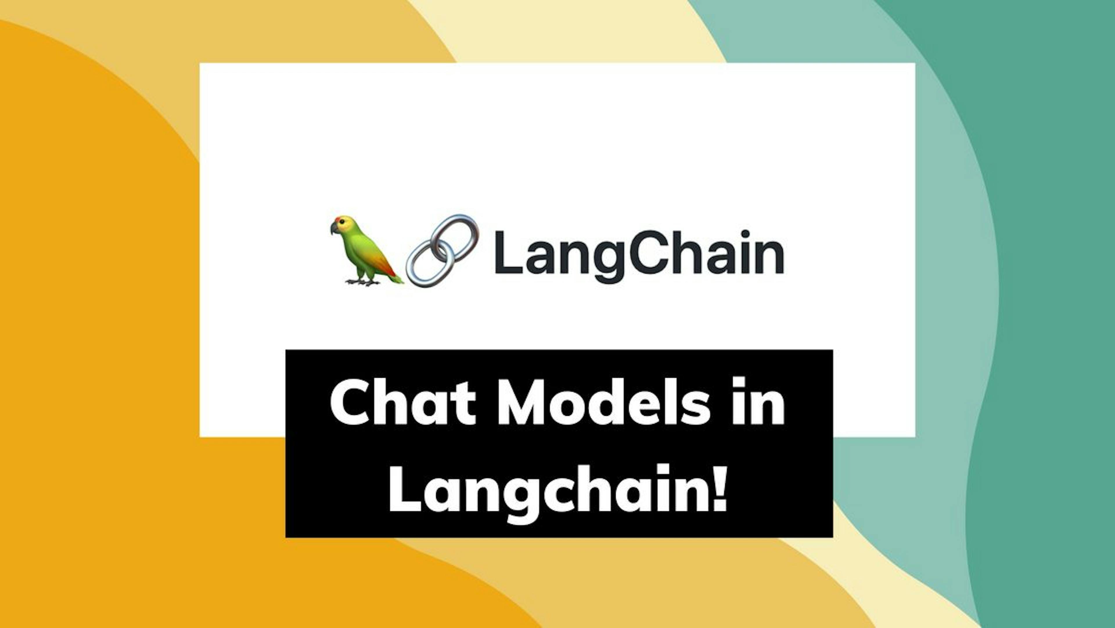 featured image - An Overview of LangChain Chat Models