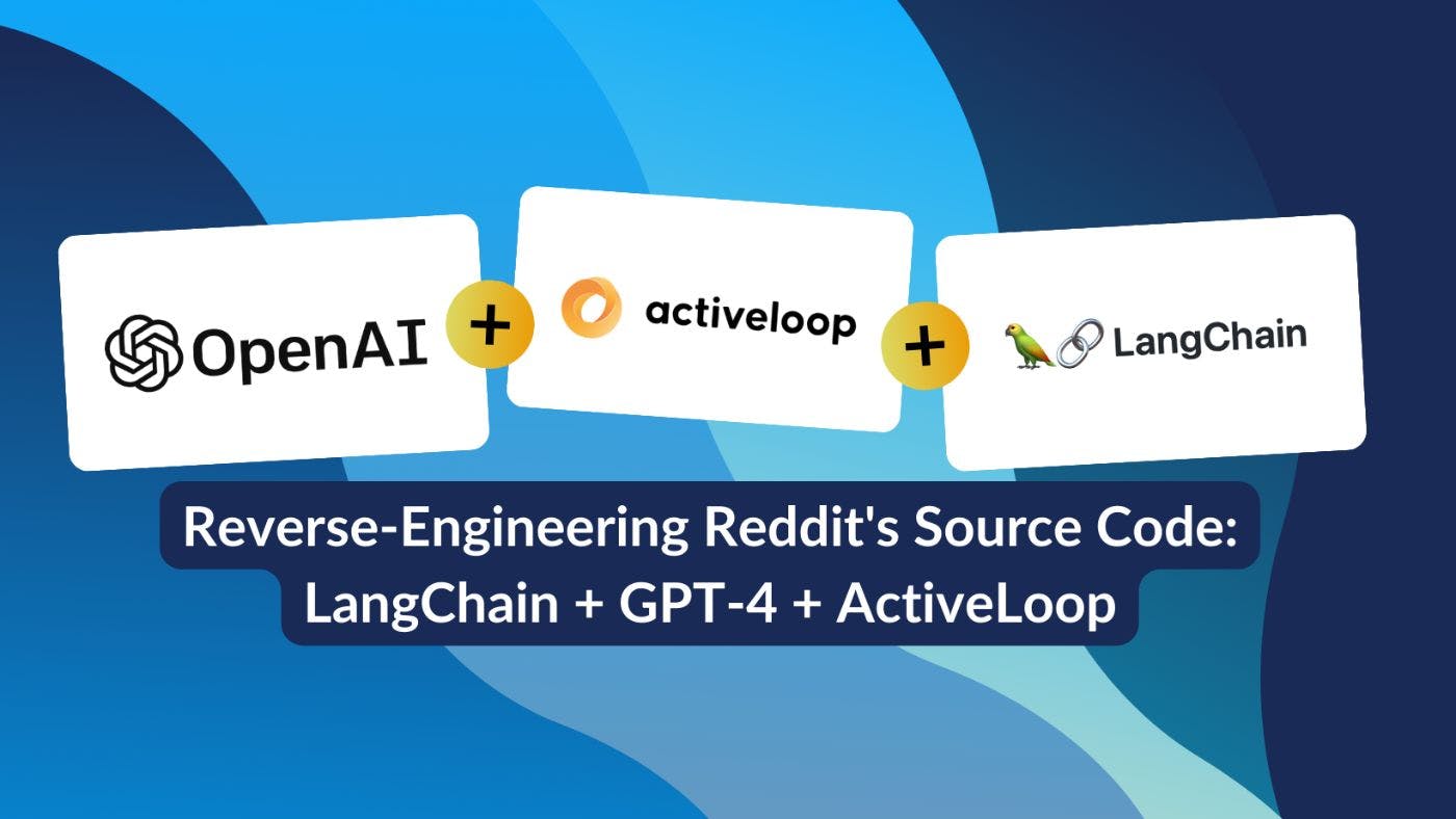 Реверс-инжиниринг исходного кода Reddit с помощью LangChain и GPT-4