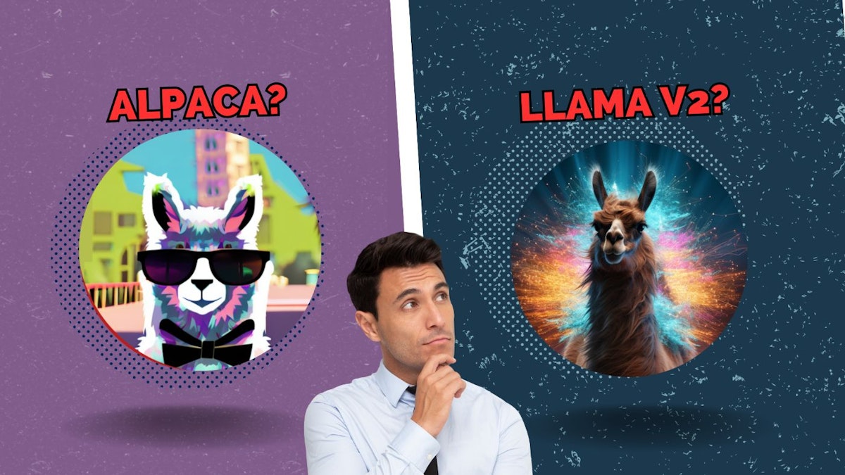 featured image - LLaMA-v2-Chat vs Alpaca: A Guide to Know When to Use Each Model