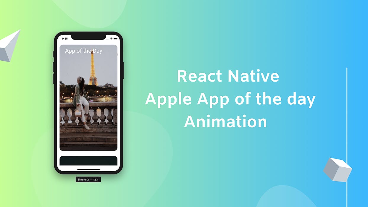 featured image - React Native Apple App of the Day Animation Part II : Open Image