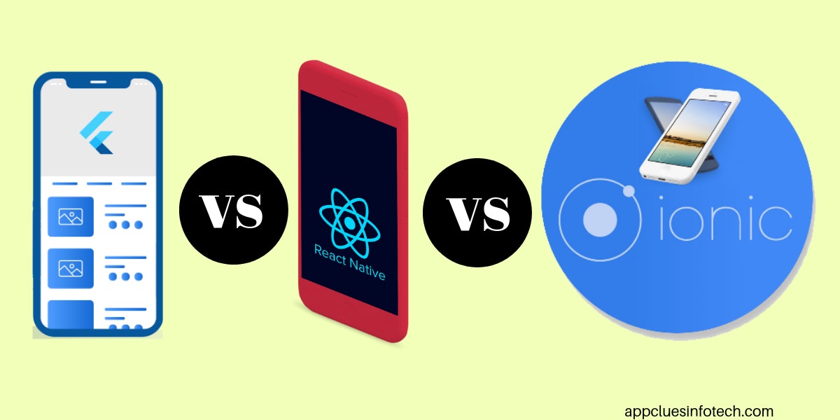 featured image - React Native vs.Flutter vs. Ionic Which is Challenging Platform for Your App