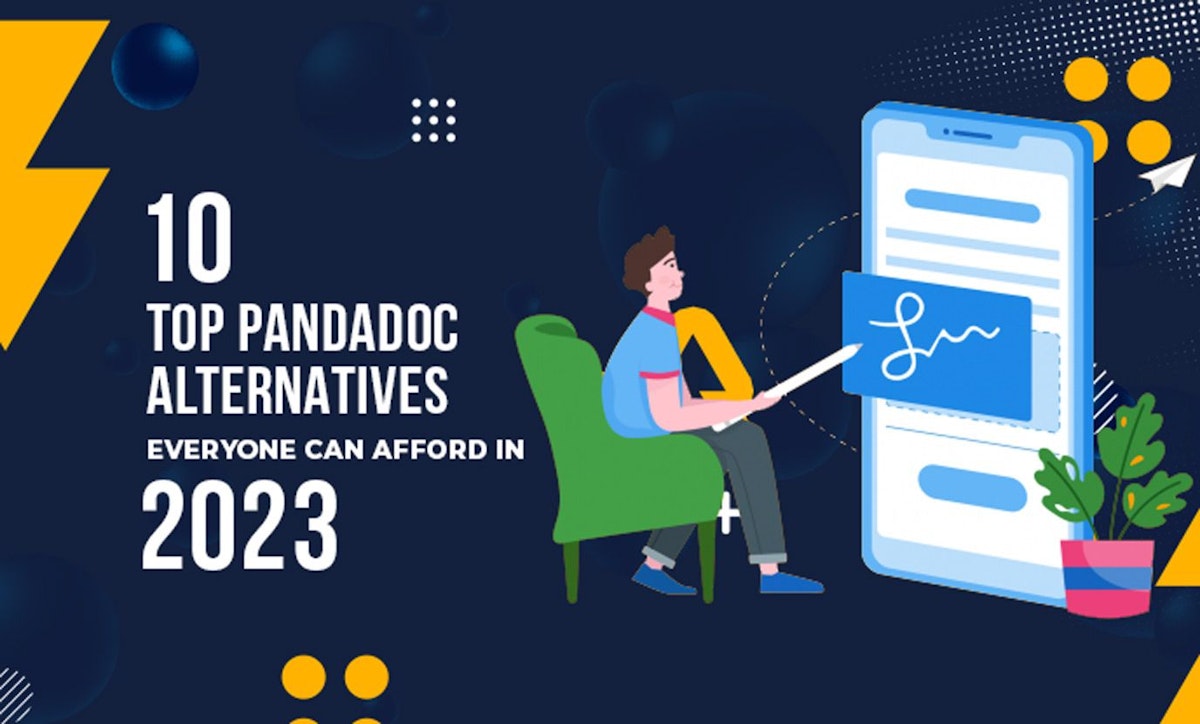 featured image - Top 10 PandaDoc Alternatives Everyone Can Afford in 2023