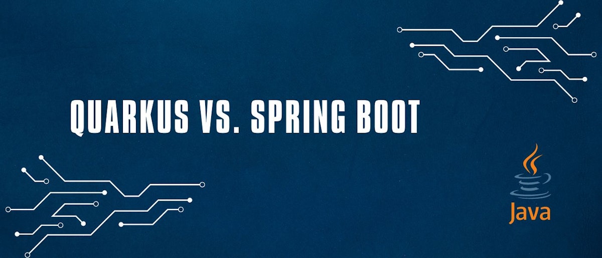 featured image - Quarkus vs. Spring Boot - A Brief Overview