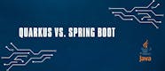 Quarkus Vs Spring Boot A Brief Overview HackerNoon
