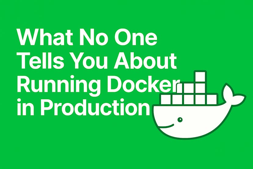 /what-no-one-tells-you-about-running-docker-in-production feature image